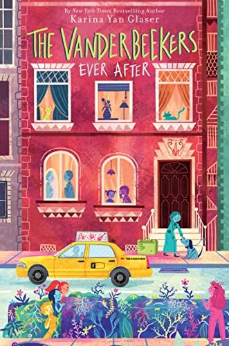 The Vanderbeekers Ever After (The Vanderbeekers, Bk. 7)
