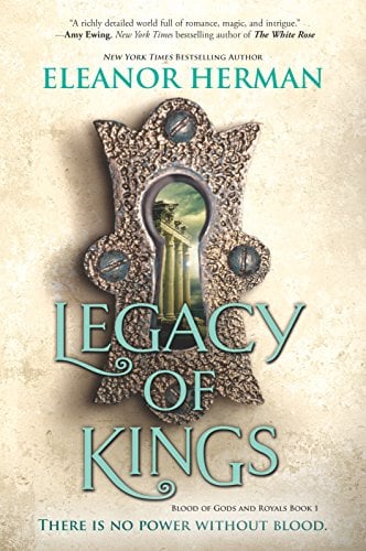 Legacy of Kings (Blood of Gods and Royals, Bk. 1)