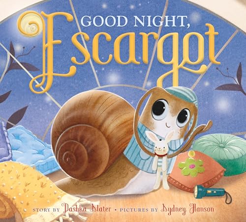Good Night, Escargot (Escargot, Bk. 5)