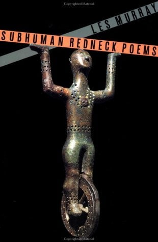 Subhuman Redneck Poems