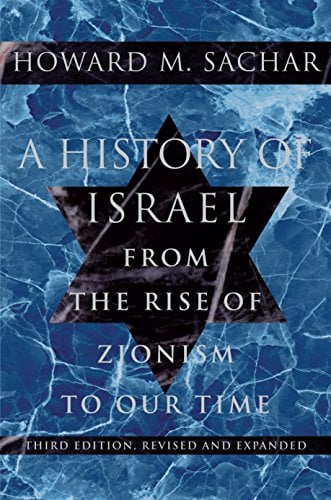 A History of Israel: From the Rise of Zionism to Our Time (Third Edition)