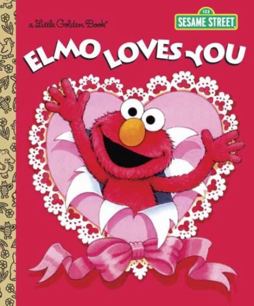 Elmo Loves You (Sesame Street, Little Golden Book)