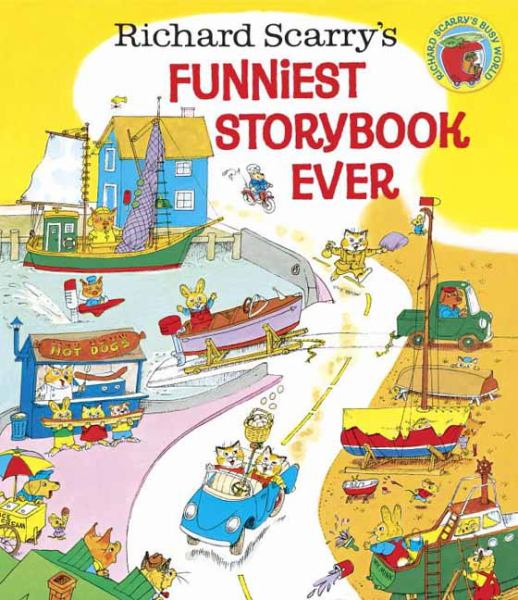 Le livre de Richard Scarry le plus drôle de tous les temps !