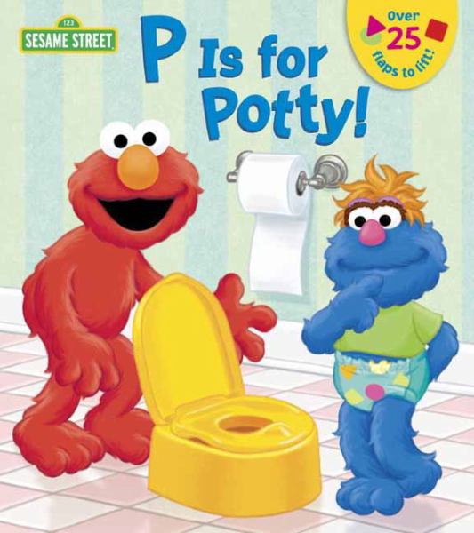 P Is for Potty! (Sesame Street)