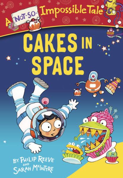 Des gâteaux dans l'espace (Une histoire pas si impossible)