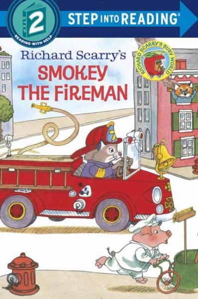 Richard Scarry's Smokey the Fireman (Step into Reading, Step 2)