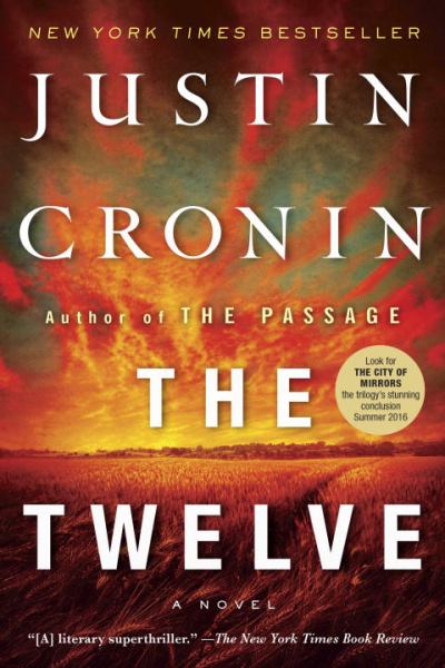 The Twelve (Passage Trilogy, Bk. 2)