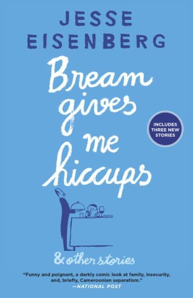 Bream Gives Me Hiccups and Other Stories