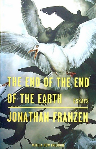 The End of the End of the Earth: Essays