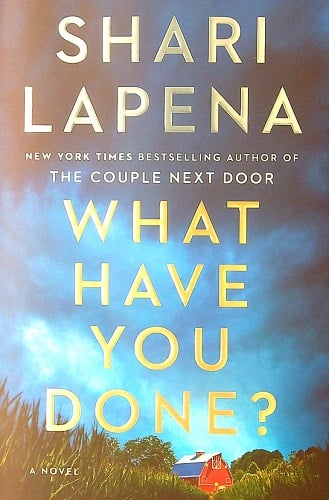 What Have You Done? (Indigo Exclusive Edition)