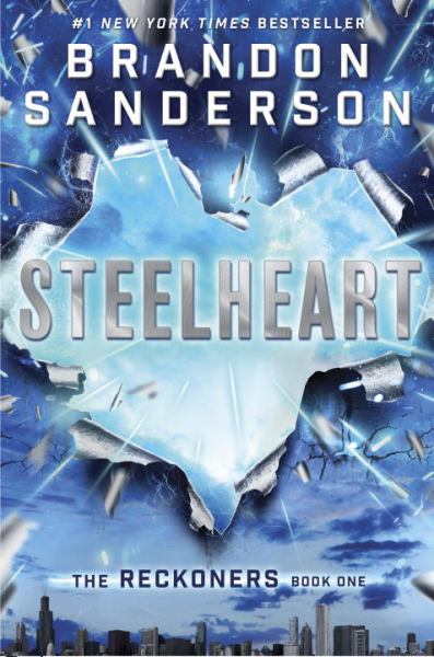 Steelheart (Reckoners, Bk 1)