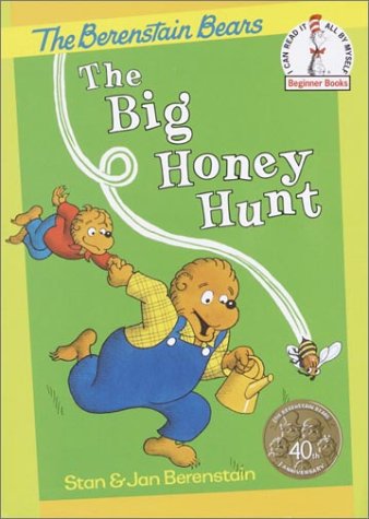 The Big Honey Hunt (Beginner Books: Berenstain Bears)