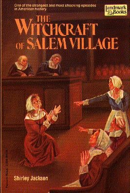 The Witchcraft of Salem Village