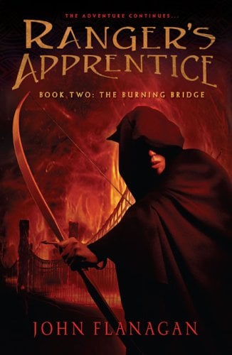 The Burning Bridge (Ranger's Apprentice, Bk. 2)