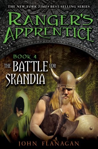 The Battle For Skandia (Ranger's Apprentice, Bk. 4)