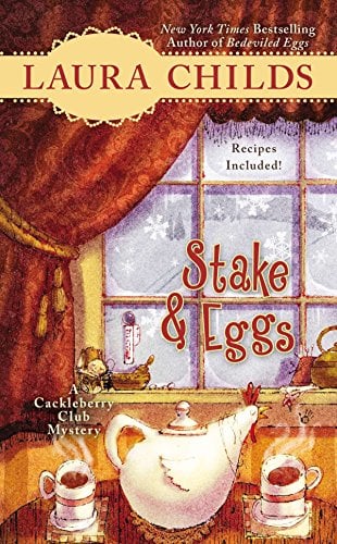 Stake & Eggs (Cackleberry Club Mystery, Bk. 4)