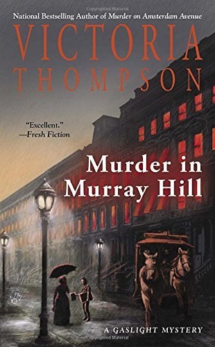 Murder in Murray Hill (A Gaslight Mystery)