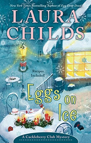 Eggs on Ice (A Cackleberry Club Mystery)