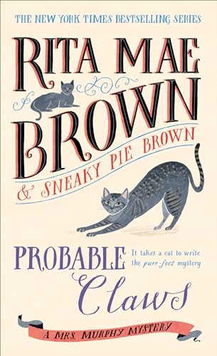 Probable Claws (Mrs. Murphy Mysteries, Bk. 27)