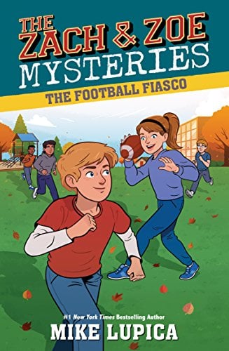 The Football Fiasco (The Zach and Zoe Mysteries, Bk. 3)