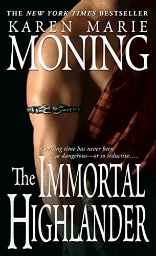 The Immortal Highlander (The Highlander Series, Bk. 6)