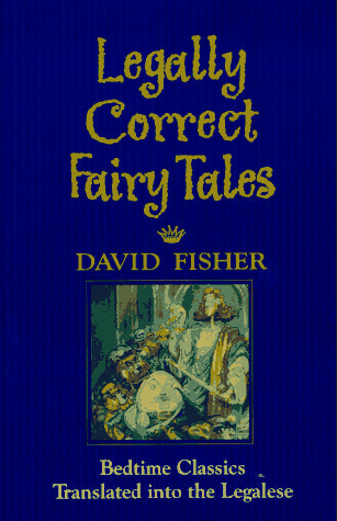 Legally Correct Fairy Tales