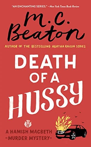 Death of a Hussy (Hamish MacBeth, Bk. 5)