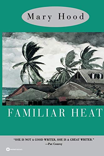 Familiar Heat