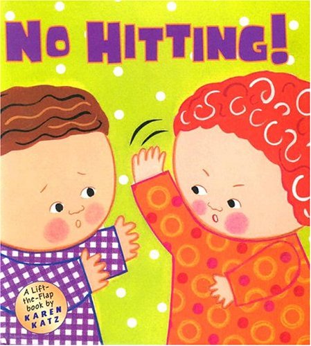 No Hitting! (Lift The Flap Book)