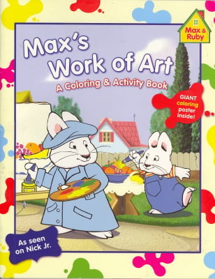 Max's Work Of Art Coloring & Activity Book (Max & Ruby)