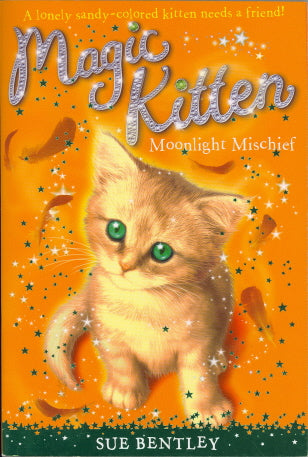 Moonlight Mischief (Magic Kitten Bk. 5)