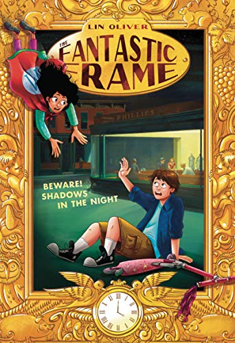 Beware! Shadows in the Night (The Fantastic Frame, Bk. 3)