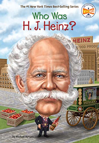 Who Was H. J. Heinz? (WhoHQ)