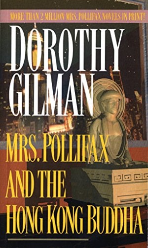 Mrs. Pollifax and the Hong Kong Buddha (Mrs. Pollifax, Bk. 7)