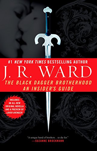 The Black Dagger Brotherhood: An Insiders Guide