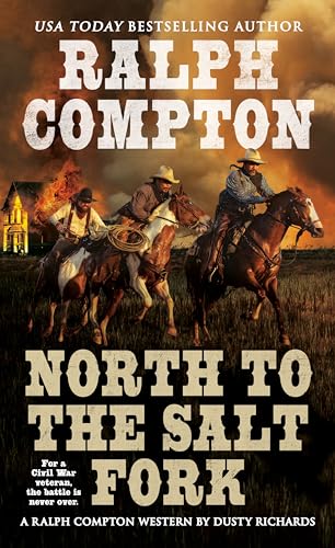 North to the Salt Fork (A Ralph Compton Novel)