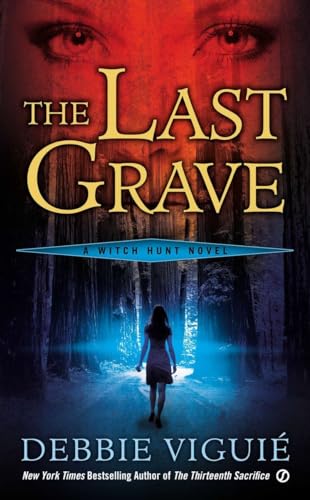 The Last Grave (Witch Hunt, Bk. 2)