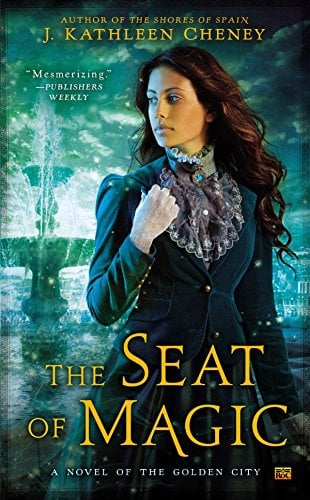 The Seat of Magic (Golden City, Bk. 2)