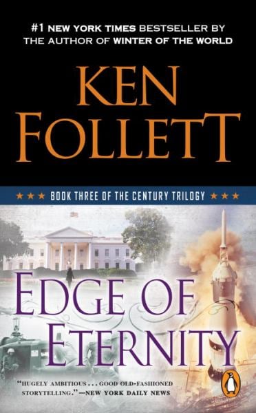 Edge of Eternity (The Century Trilogy, Bk. 3)