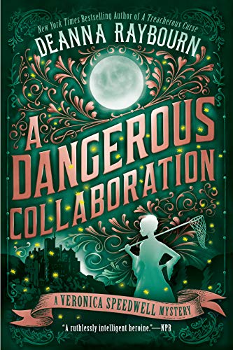 A Dangerous Collaboration (A Veronica Speedwell Mystery, Bk. 4)