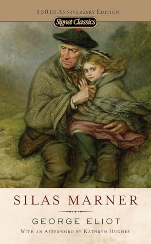 Silas Marner (Signet Classics—150th Anniversary Edition)