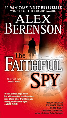 The Faithful Spy (John Wells Novel, Bk. 1)