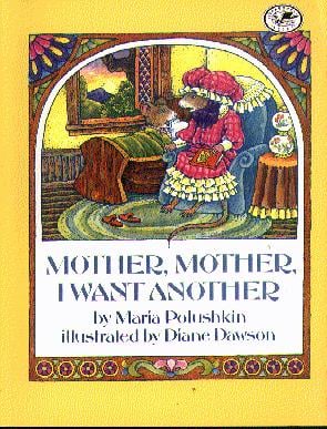 Mother, Mother, I Want Another