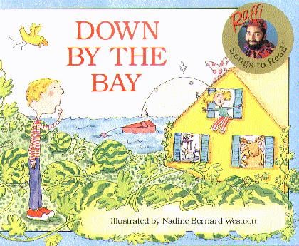 Down By The Bay (Raffi, Songs To Read)