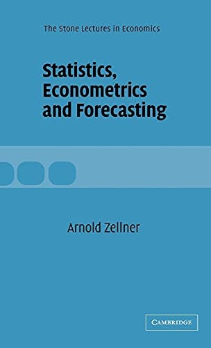 Statistics, Econometrics and Forecasting (The Stone Lectures in Economics)
