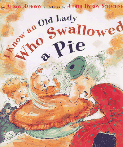 I Know An Old Lady Who Swallowed A Pie