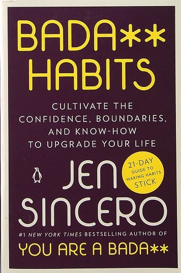 Bada** Habits: Cultivate the Confidence, Boundaries, and Know-How to Upgrade Your Life