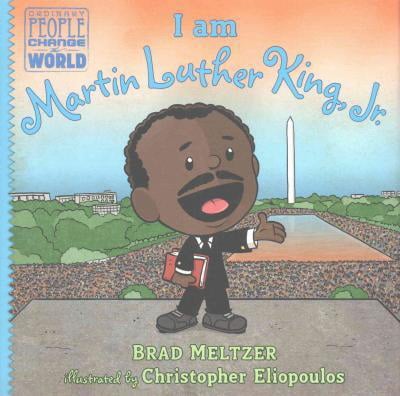 Je suis Martin Luther King, Jr. (Les gens ordinaires changent le monde)