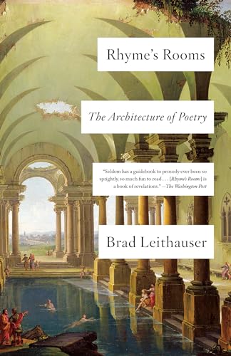 Rhyme's Rooms: The Architecture of Poetry