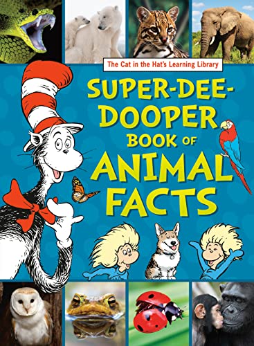 Super-Dee-Dooper Book of Animal Facts (The Cat in the Hat's Learning Library)